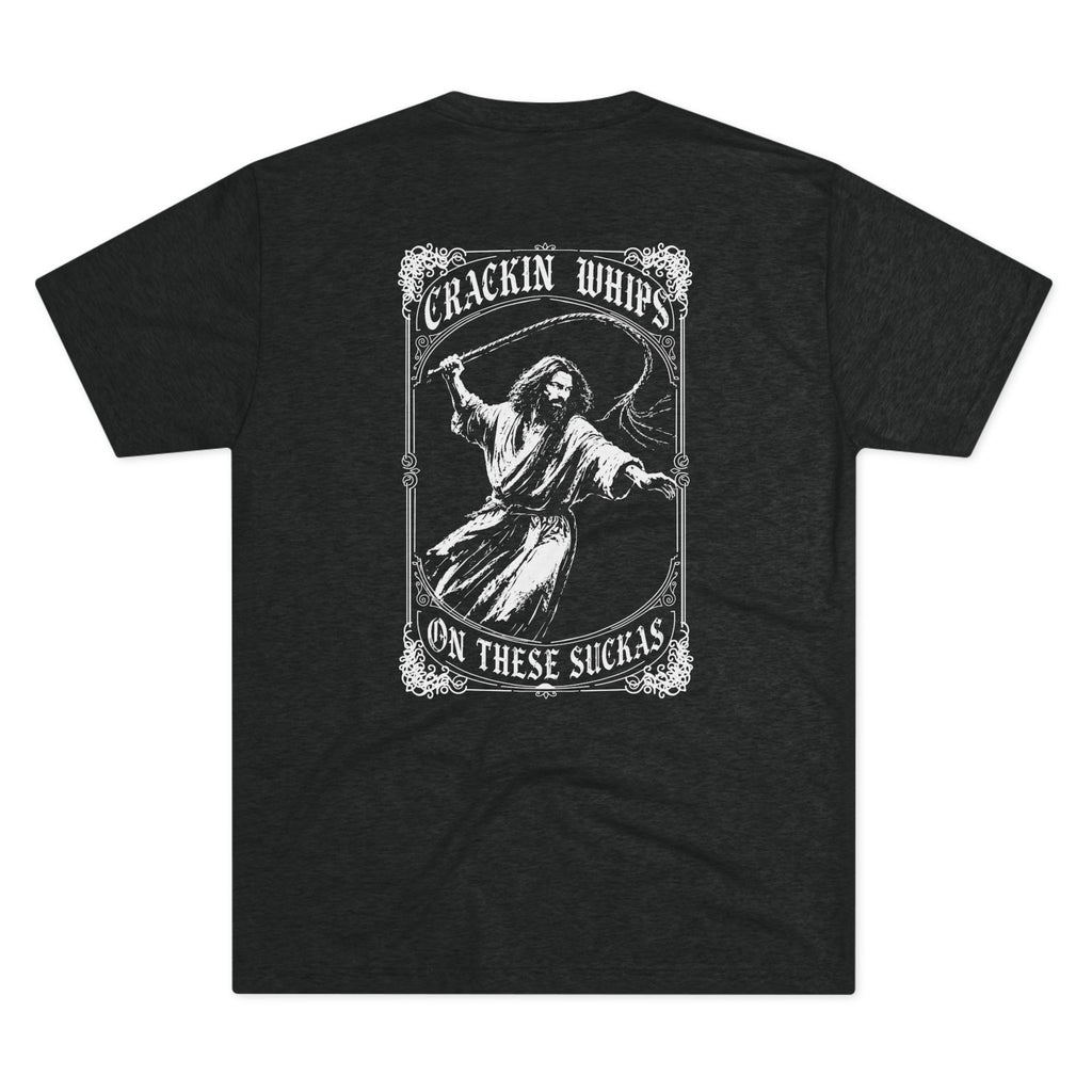 Crackin’ Whips - JC collection - Next Level - Tri-Blend